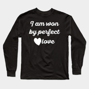 I am won by perfect love 2018 Long Sleeve T-Shirt